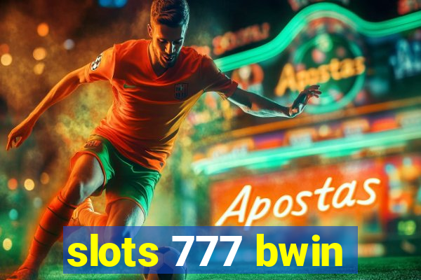 slots 777 bwin